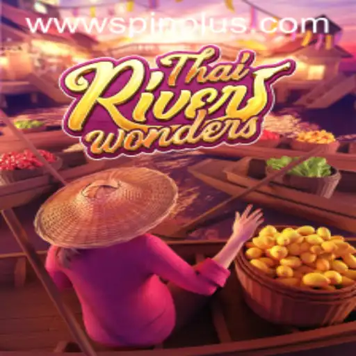 Explore the Exciting World of ThaiRiverWonders: A Game Unlike Any Other