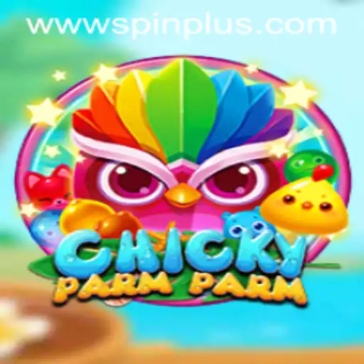 Explore the Thrill of ChickyParmParm and the Innovative SpinPlus Feature