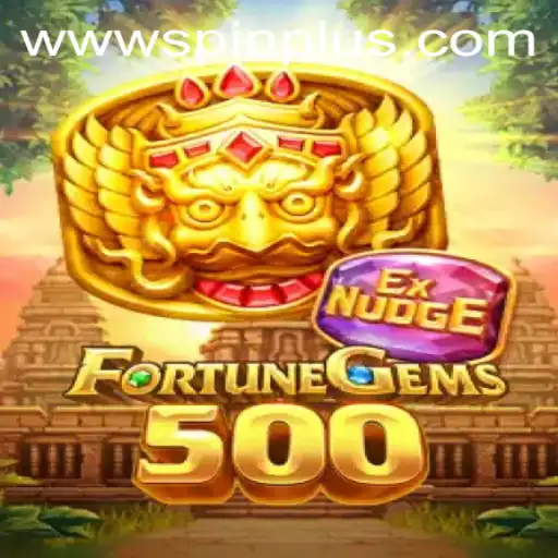 Dive into the Exciting World of FortuneGems500 with Spinplus Feature